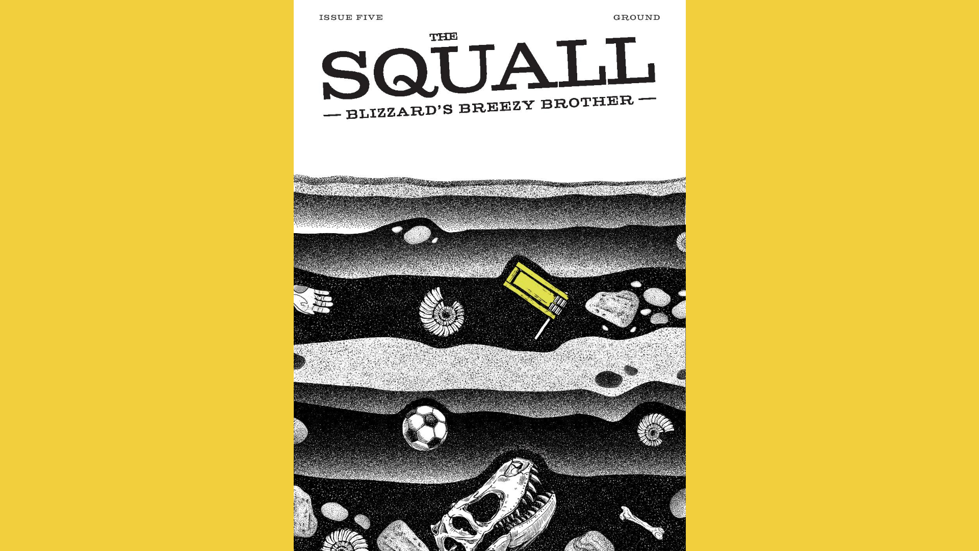 The Squall, Issue Five – Ground